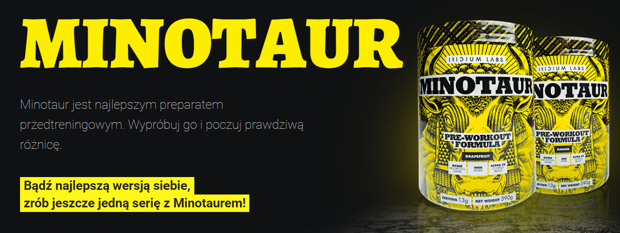 Minotaur - odżywka na przyrost masy mięśniowej