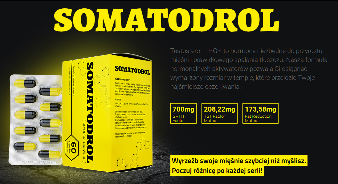 Somatodrol - tabletki na przyrost masy mięśniowej