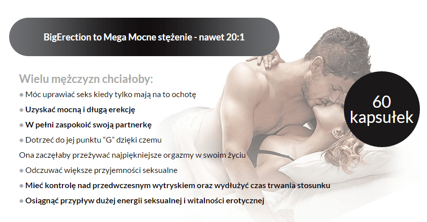 BigErection - tabletki na erekcję